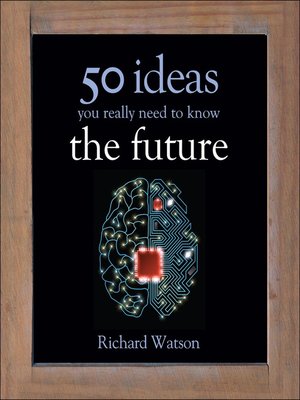 cover image of 50 Future Ideas You Really Need to Know